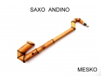 Saxo Andino de Bambu 50 centimetros de Alto